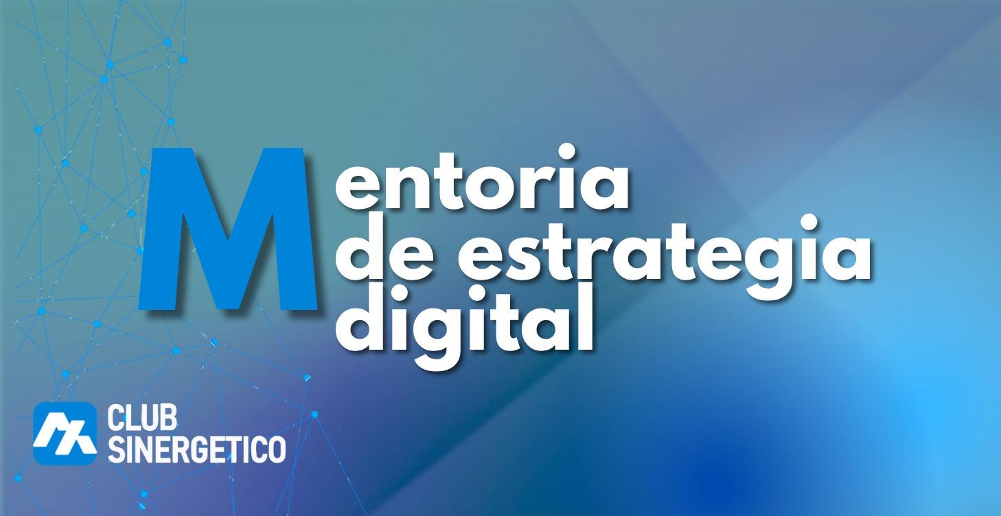 Mentorías de estrategia digital