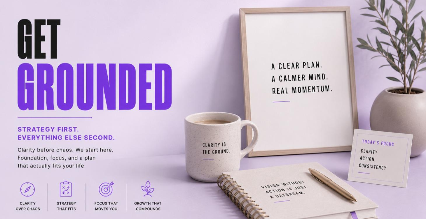 GET GROUNDED