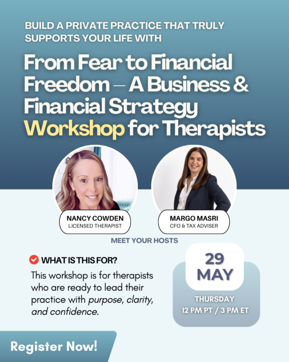From Fear to Financial Freedom: A Live Workshop to Help Therapists Build a Confident, Sustainable Practice