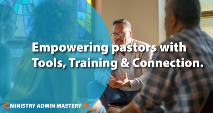 Ministry Admin Mastery