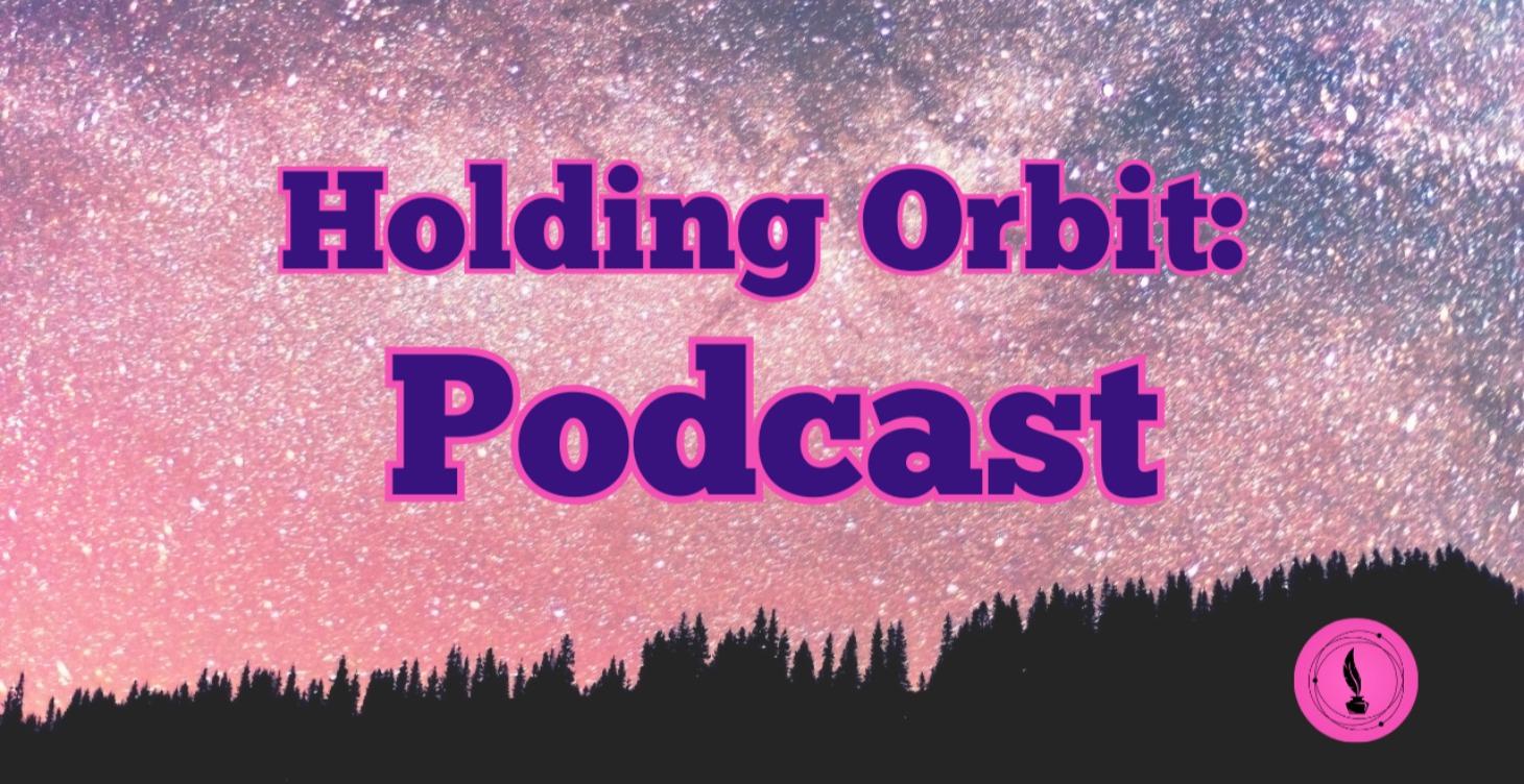 Holding Orbit Podcast