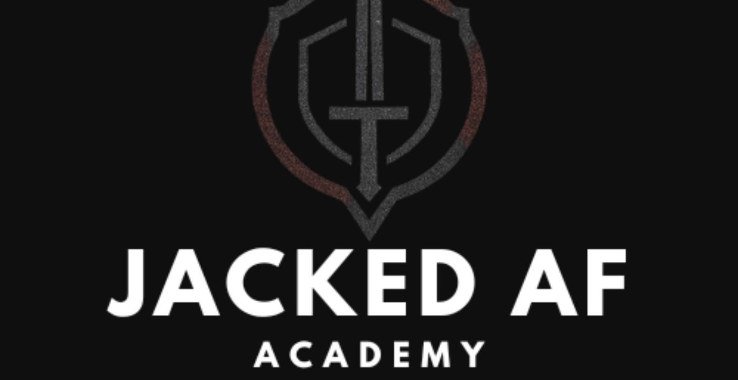 Welcome To Jacked AF Academy