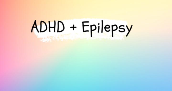 ADHD + Epilepsy Families
