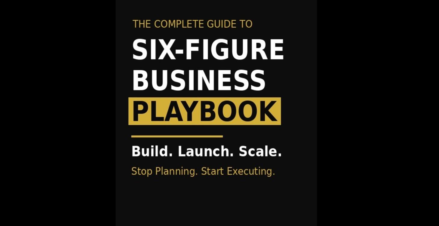 Six-Figure Business Playbook