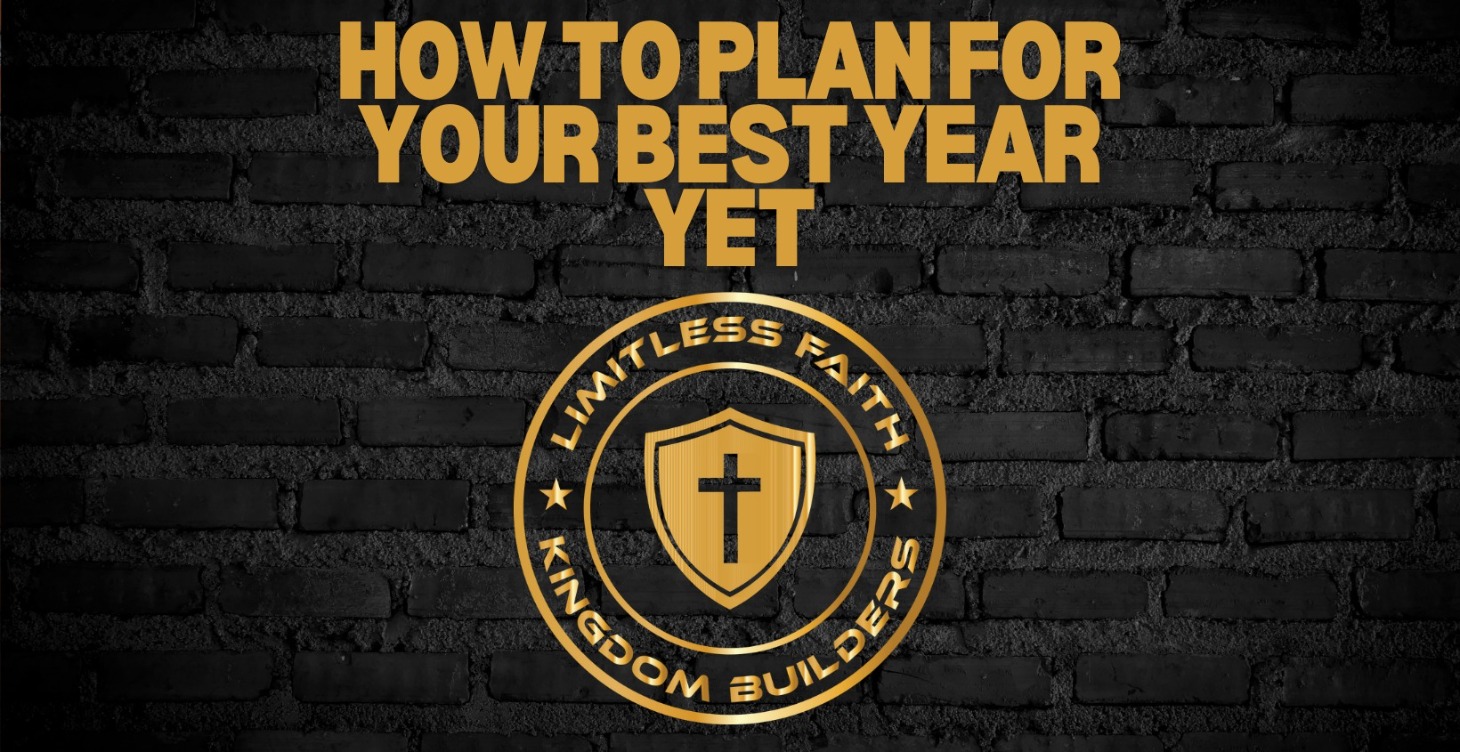 How To Plan For Your Best Year Yet