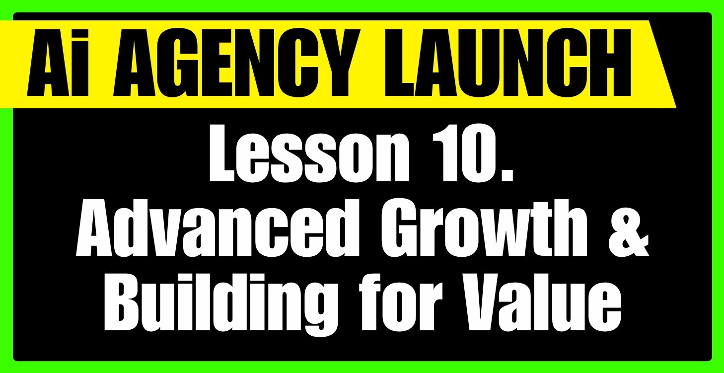 Advanced Growth, Financials & Building for Value