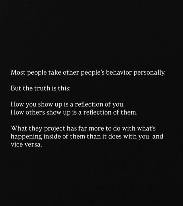 Other’s Behavior is Their Responsibility, It’s Not Something to Take Personally 