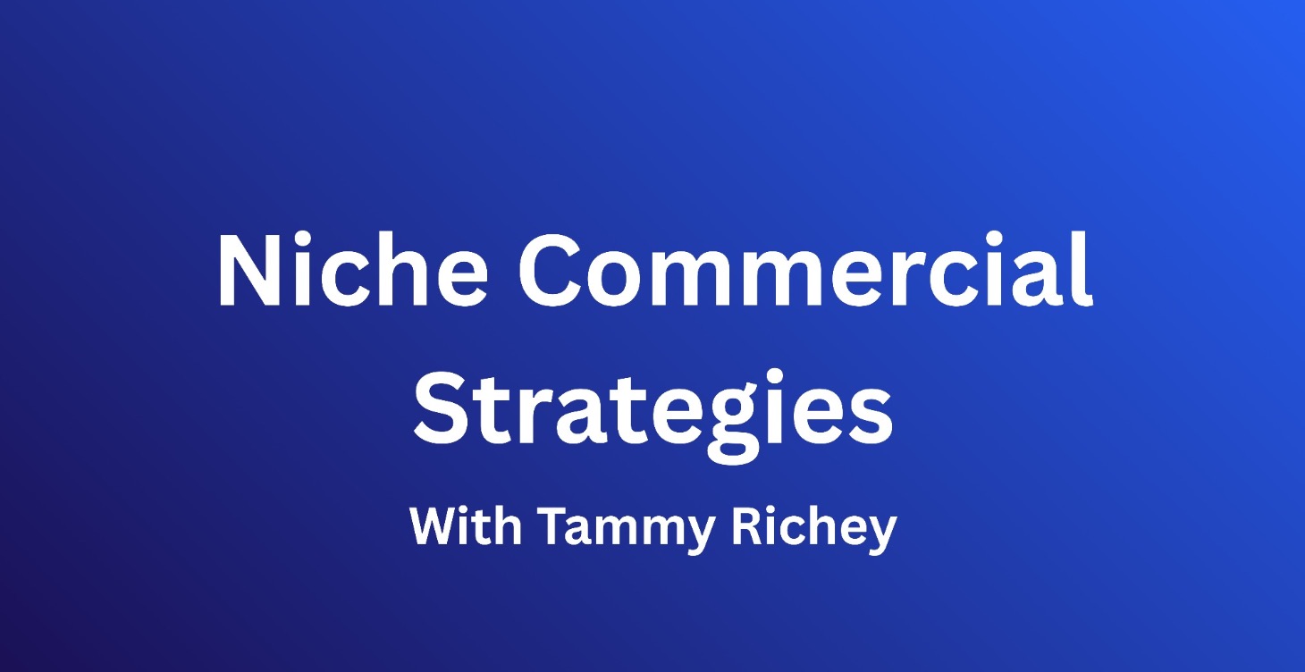 *COMING SOON* Niche Commercial Strategy
