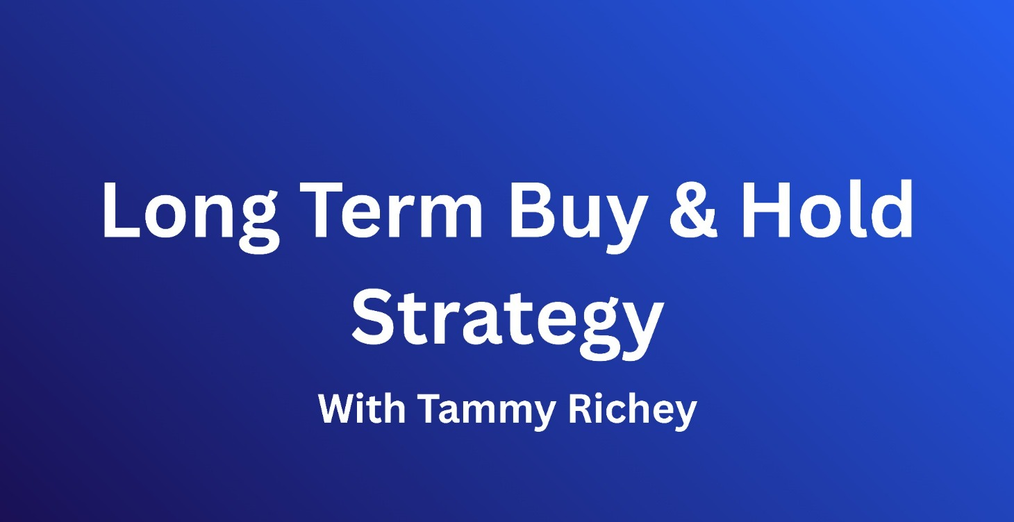 *COMING SOON* Long Term Buy & Hold Strategy