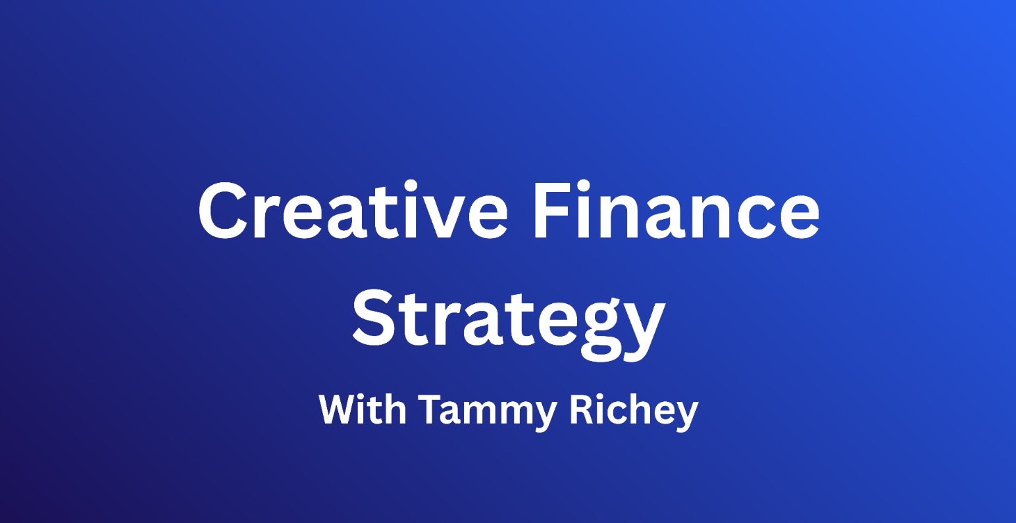 *COMING SOON* Creative Finance Strategy