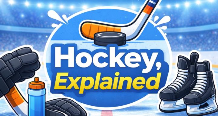 Hockey, Explained