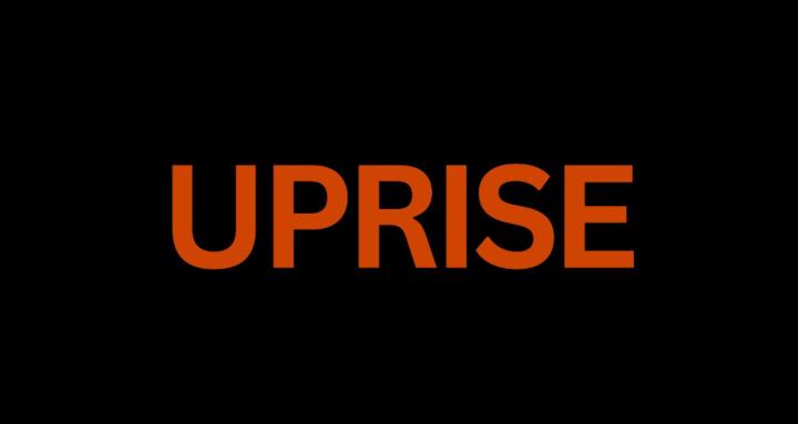 UPRISE