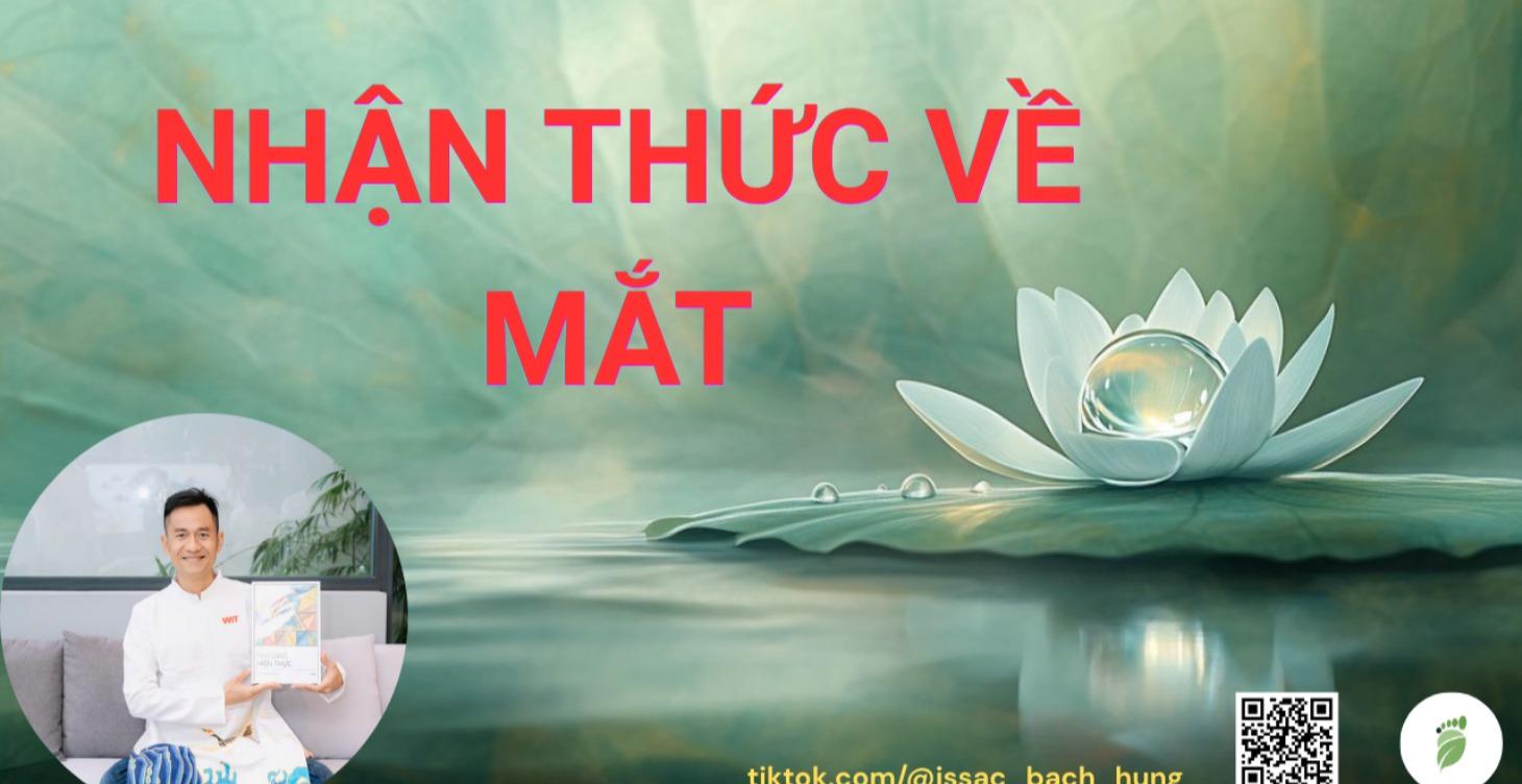 NHẬN THỨC ĐỦ ĐẦY VỀ MẮT