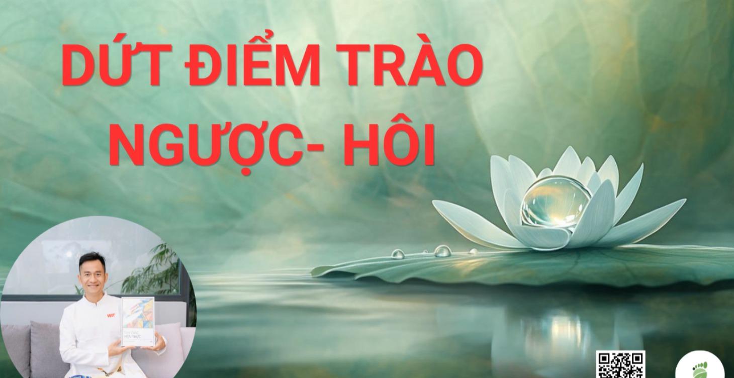 DỨT ĐIỂM TRÀO NGƯỢC- HÔI