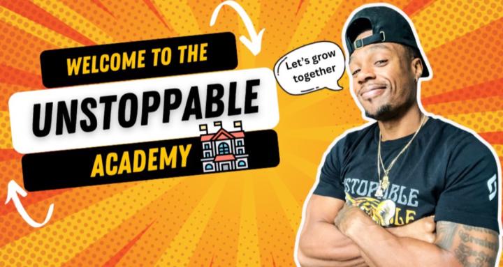 🏫 The Unstoppable Academy