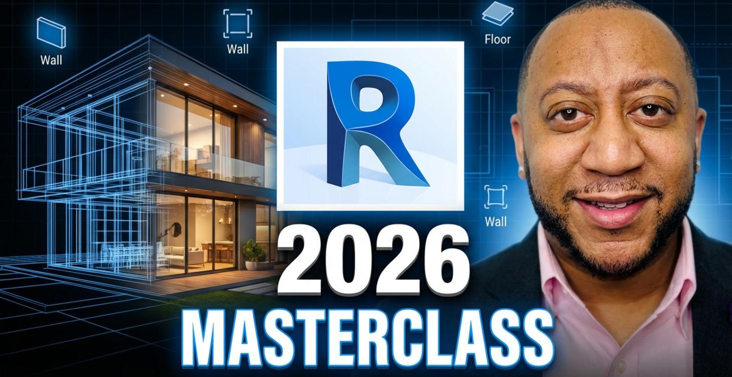 Zero to BIM: The Essential Revit Masterclass 2026