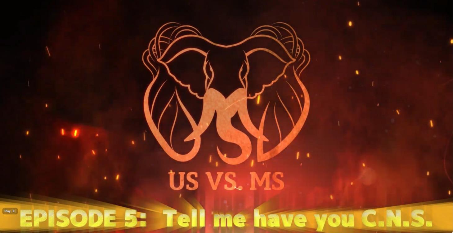 Tell me have you C.N.S.