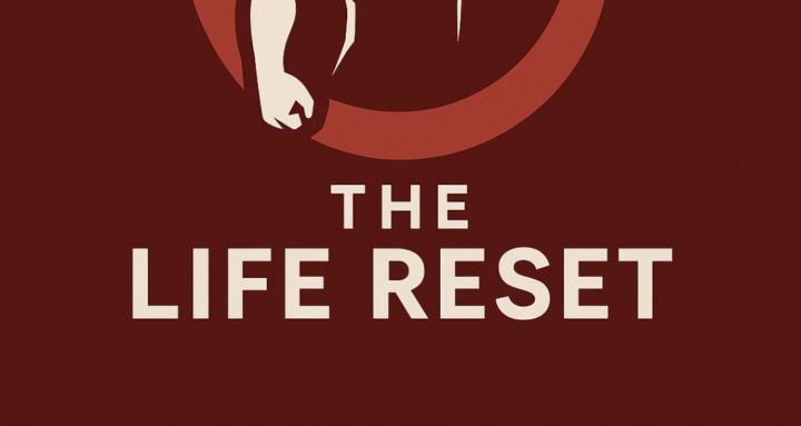 The Life Reset
