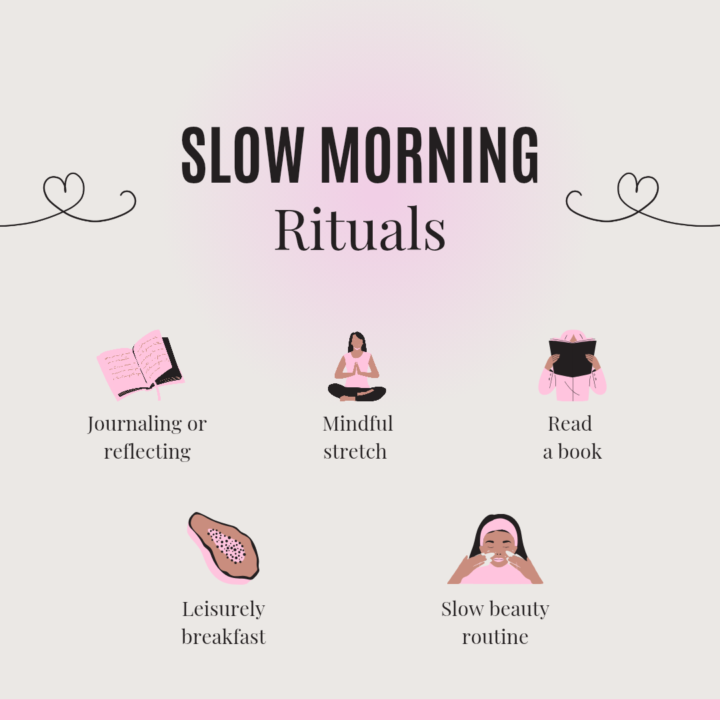 Slow morning rituals 