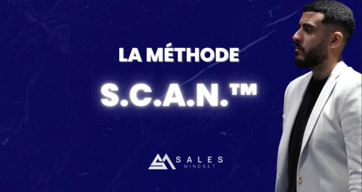 Méthode SCAN by Sales Mindset