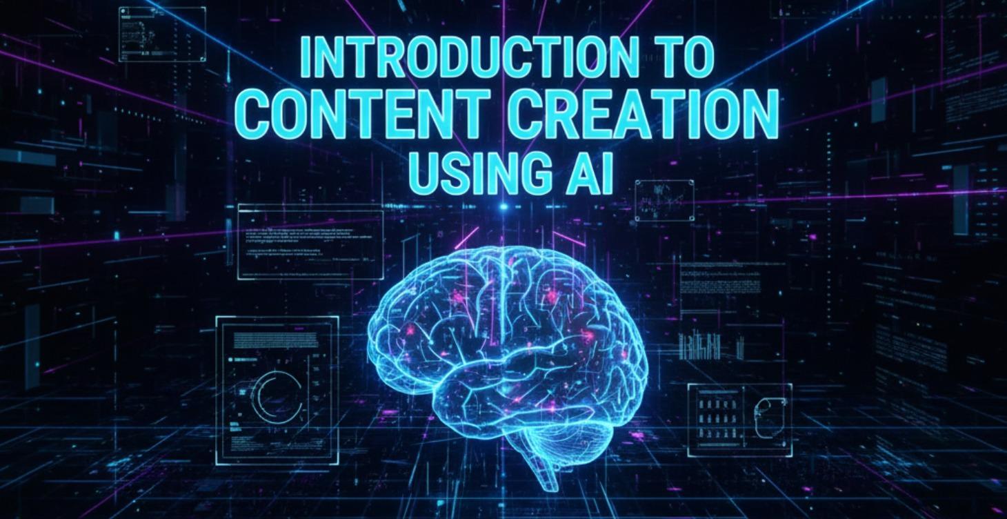 Content Creation Using AI- Introduction
