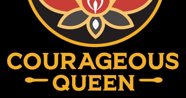 Courageous Queen