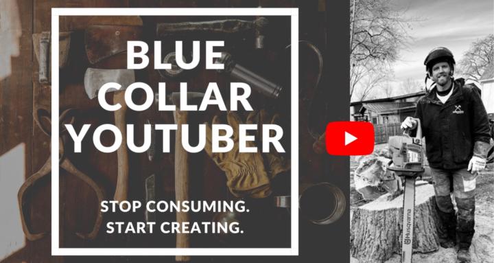 Blue Collar YouTuber