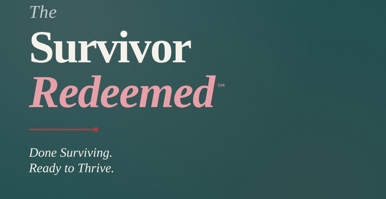 The Survivor Redeemed℠ Ebook