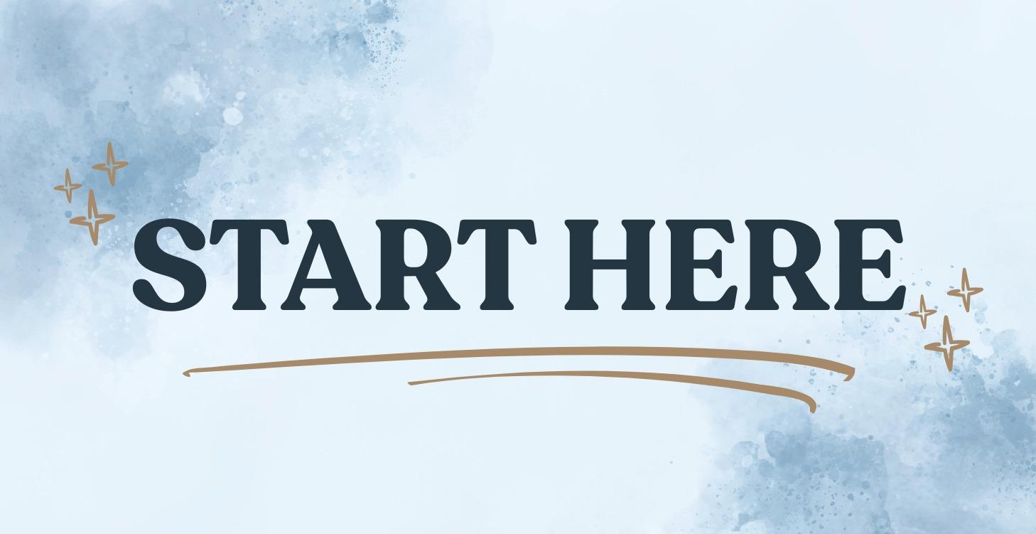Start Here