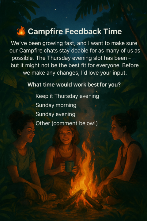 🪵 Campfire Feedback Time 🔥