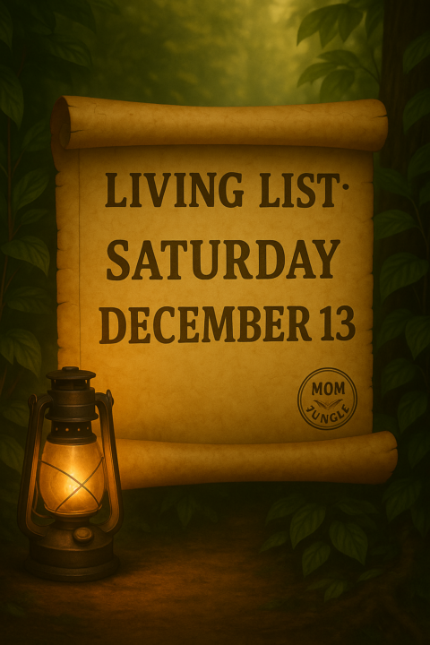 🌿 Living List: Saturday, December 13