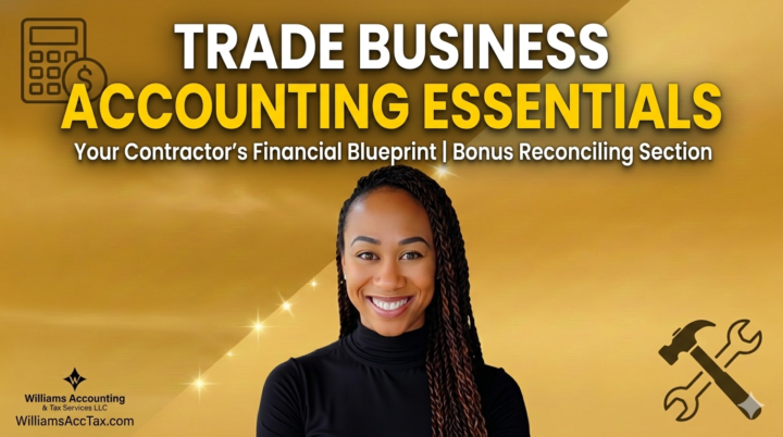 Trade Business Accounting Essentials (Runtime: 36 mins)
