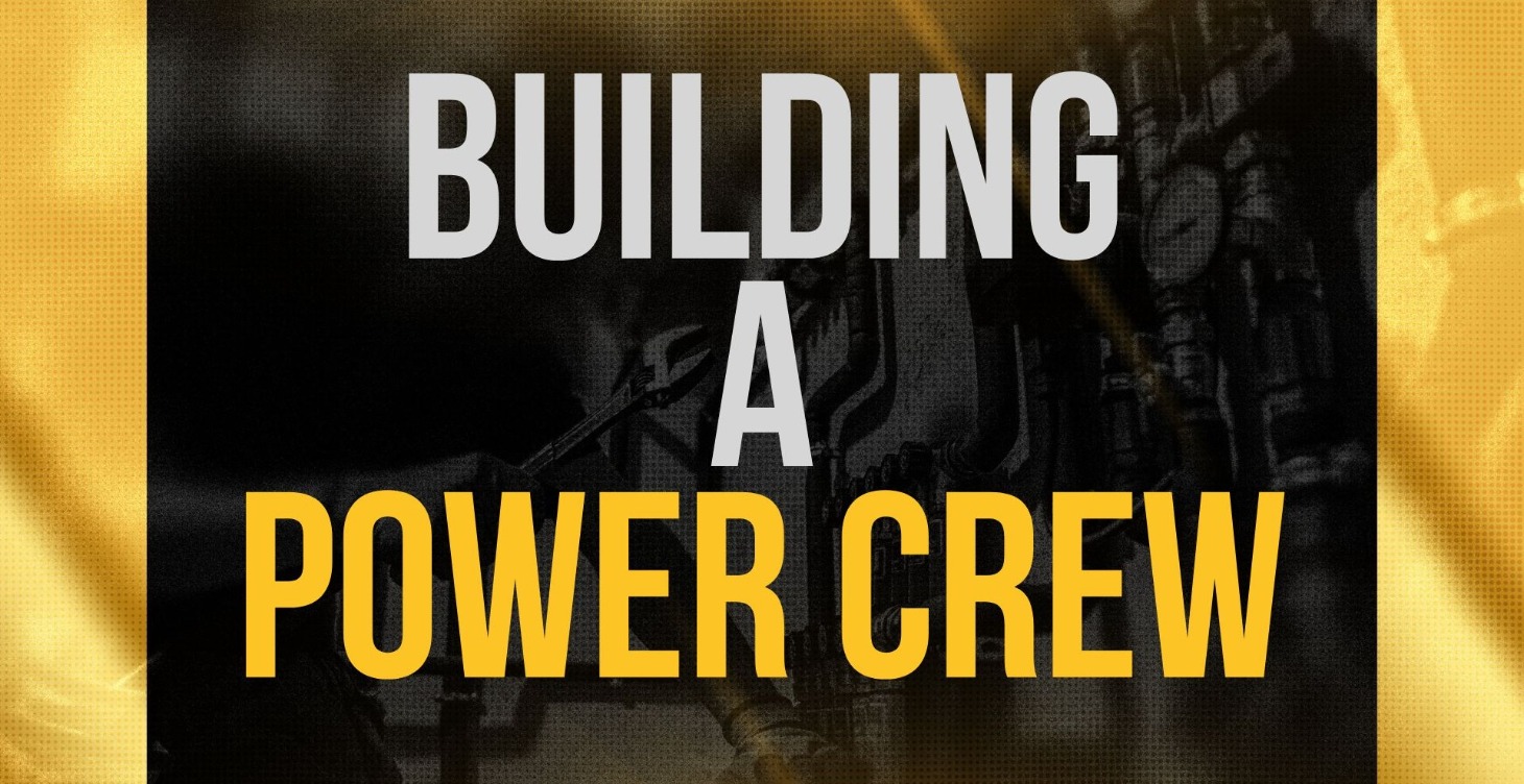 Recruit & Lead a High-Performance Crew