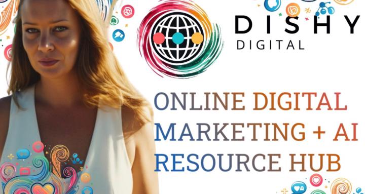 Dishy Digital Marketing+AI Hub