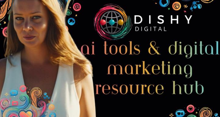 Dishy Digital: AI + Marketing