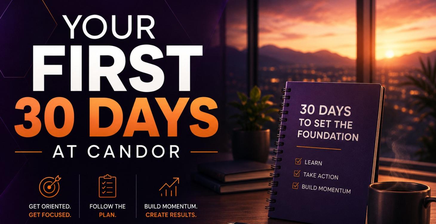 Your First 30 Days at Candor