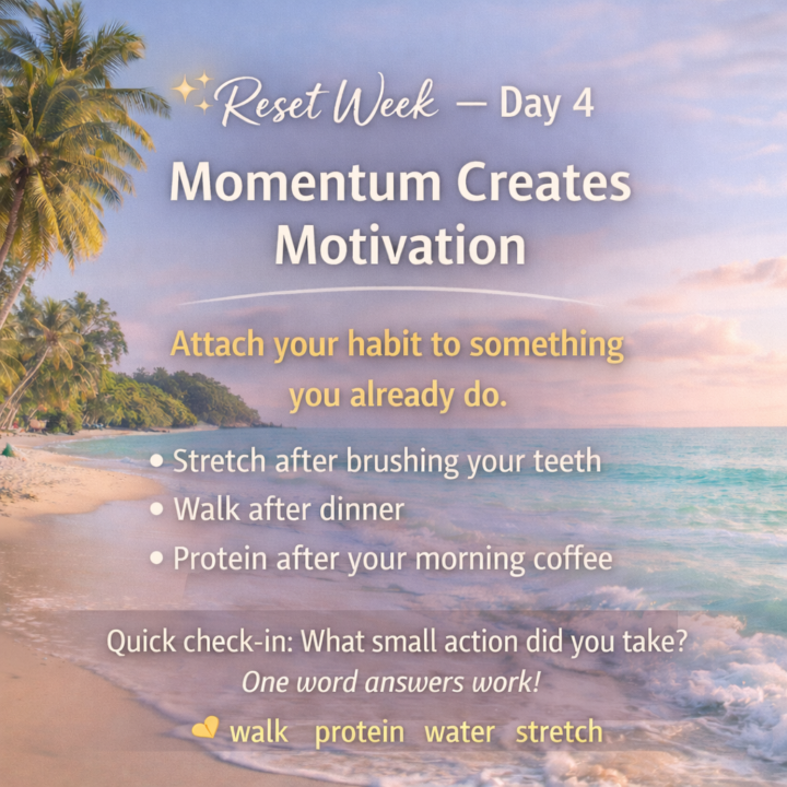 ✨ Reset Week — Day 4