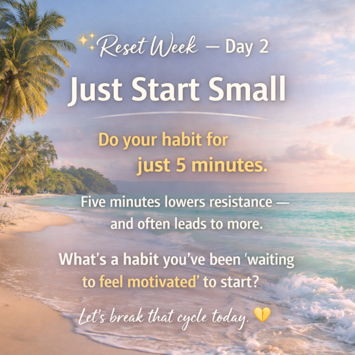 ✨ Reset Week — Day 2