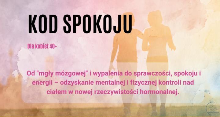 Kod Spokoju dla kobiet