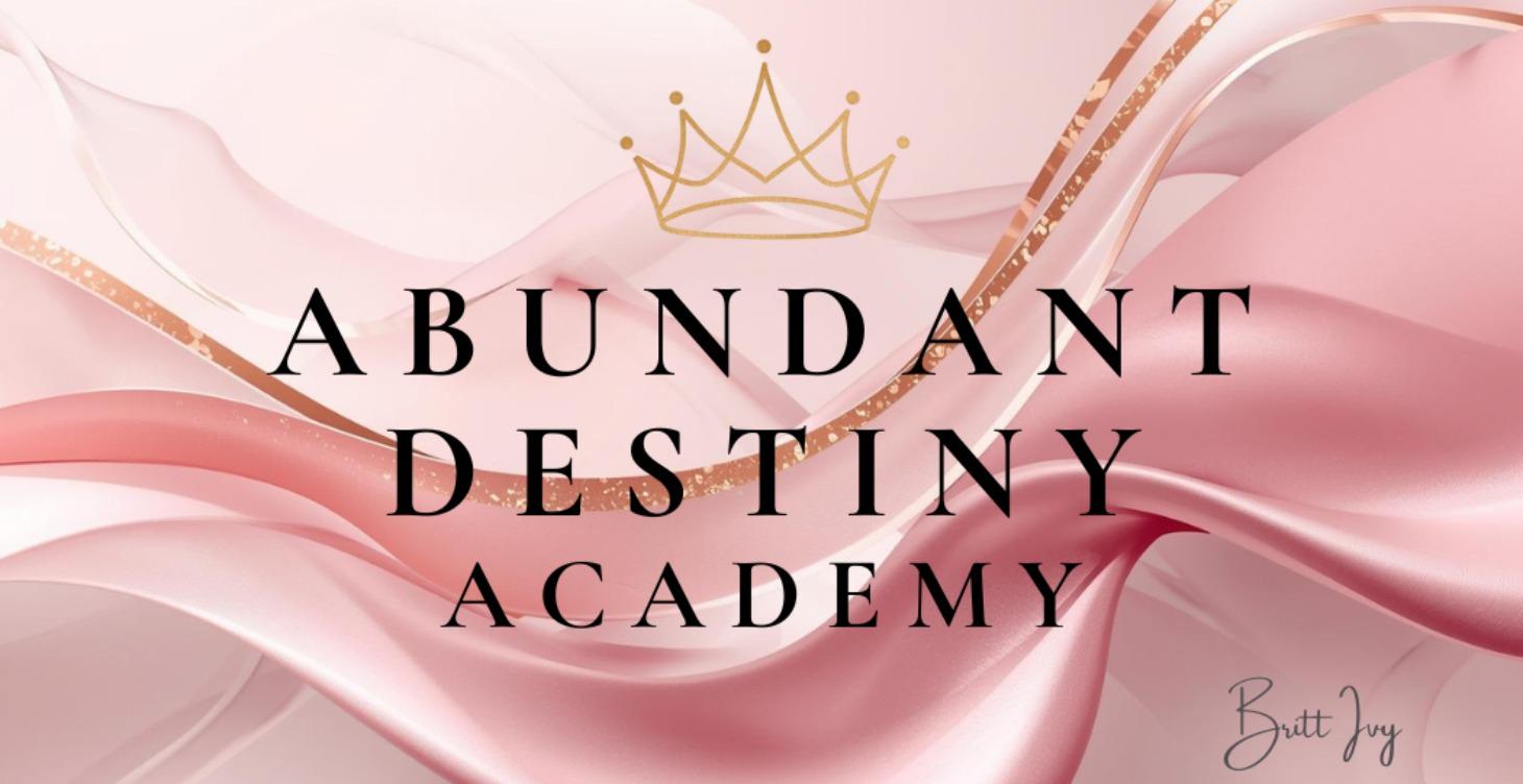 The Abundant Destiny Academy