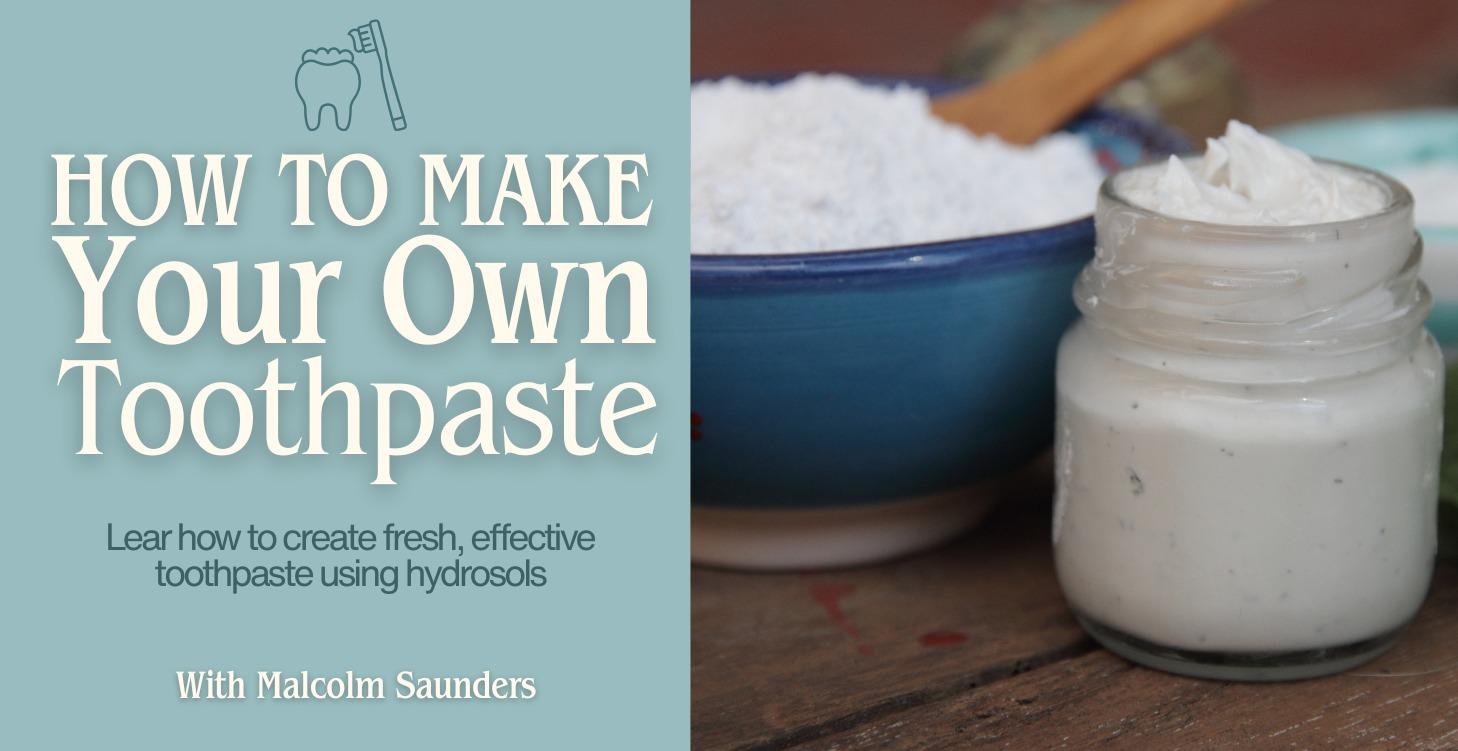 How To Make Your Own Toothpaste With Hydrosols