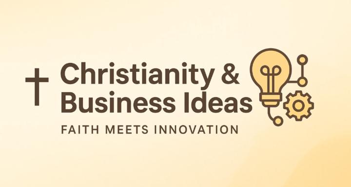 Christianity & business ideas