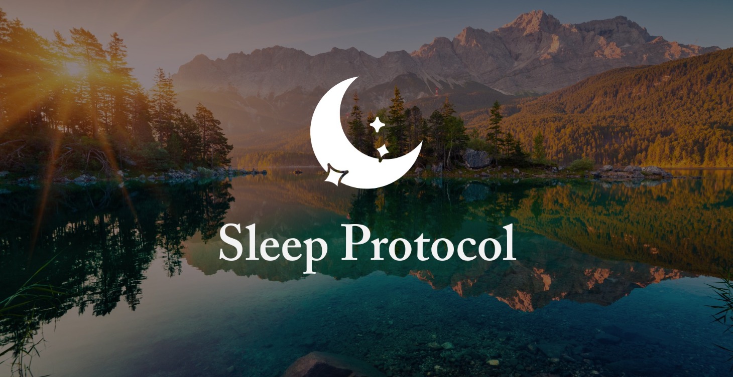 Sleep Protocol