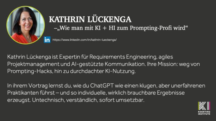 🟪🟩 KI-Slam - Kathrin Lückenga - Wie man mit KI + HI zum Prompting-Profi wird