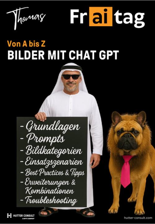 👉 Guide „KI-Bilder mit ChatGPT“ von Thomas Hutter (kostenlos bei LinkedIn)