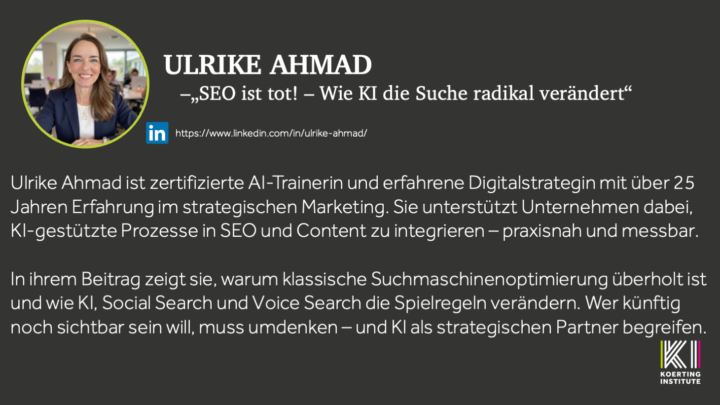 🟪🟩 KI-Slam - Ulrike Ahmad - SEO ist tot! Wie KI die Suche radikal verändert