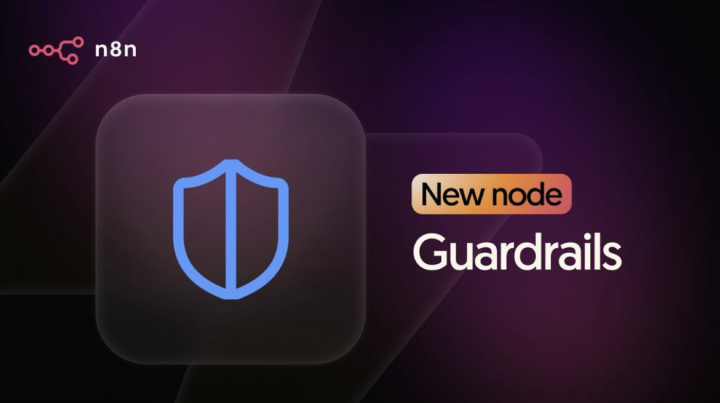 Neue n8n Guardrails für mehr Datenschutz & Kontrolle!