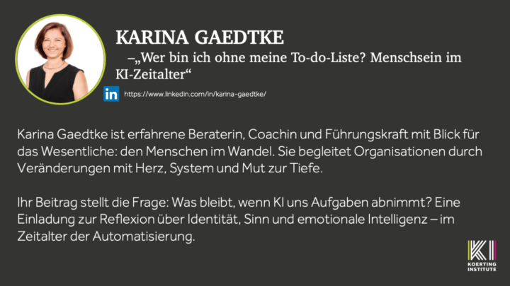 🟪🟩 KI-Slam - Karina Gaedtke - Wer bin ich ohne meine To-do-Liste? Menschsein im KI-Zeitalter