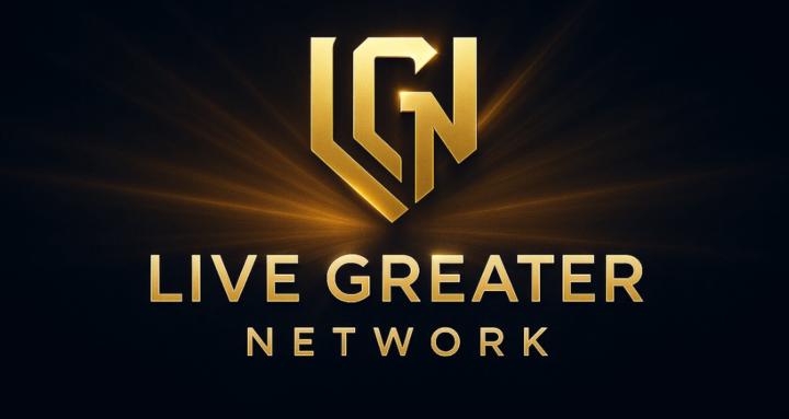Live Greater Network
