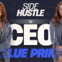 Side Hustle to CEO Blueprint